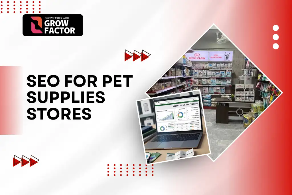 Promotional banner for SEO FOR PET SUPPLIES STORES by Growfactor, showing a laptop with an SEO analytics dashboard overlaid on a retail pet store interior stocked with Royal Canin food and accessories.
