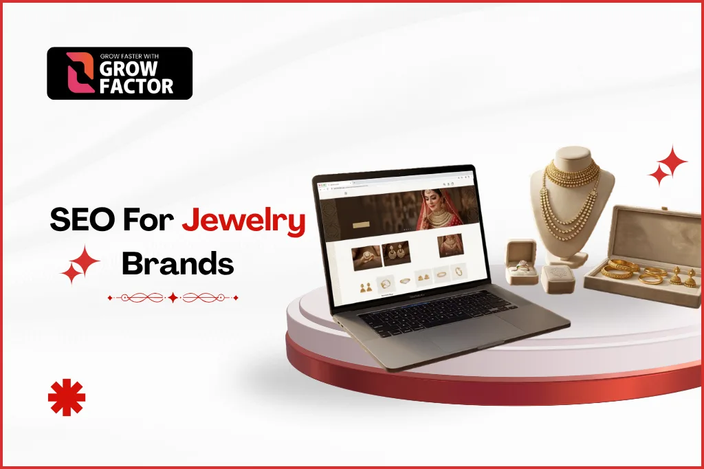Promotional banner for SEO for Jewelry Brands by Growfactor, displaying a laptop with an e-commerce store layout alongside luxury gold necklaces, rings, and bangles on display stands.
