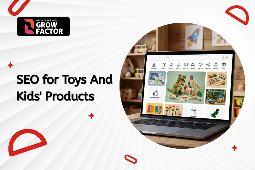Grow Factor promotional web banner titled "SEO for Toys And Kids' Products" displaying a laptop open to an e-commerce store selling children's toys and educational play sets.